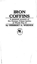 Iron coffins; a personal account of the German U-boat battles of World War II  Cover Image