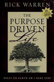 The purpose-driven life : what on earth am I here for?  Cover Image
