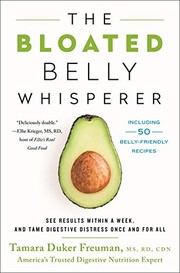 The bloated belly whisperer : see results within a week, and tame digestive distress once and for all Book cover