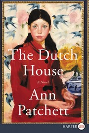 The Dutch house a novel Book cover