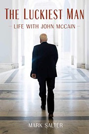 The luckiest man life with John McCain  Cover Image