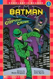 Batman : the copycat crime / written by Devin Grayson ; illustrated by John Byrne. Cover Image