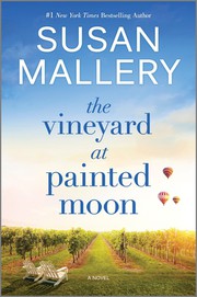 The Vineyard at Painted Moon : a novel  Cover Image