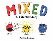Mixed : a colorful story Book cover