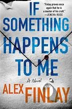 If something happens to me :  a novel  Cover Image