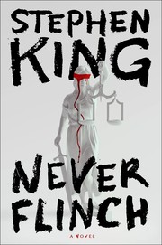 Never flinch : a novel  Cover Image