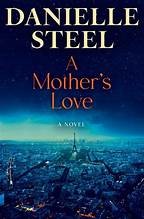 A mother's love : a novel  Cover Image