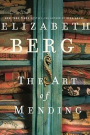 The art of mending : a novel Book cover