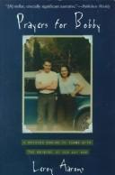 Prayers for Bobby : a mother's coming to terms with the suicide of her gay son  Cover Image