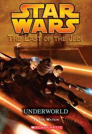 Star Wars : the last of the Jedi Vol. 3 Underworld  Cover Image