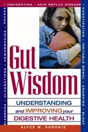 Gut wisdom : understanding and improving your digestive health  Cover Image