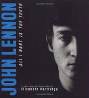 John Lennon : all I want is the truth : a photographic biography  Cover Image