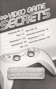 Video game secrets : Unlock tons of hidden codes and cheats to help you win  Cover Image
