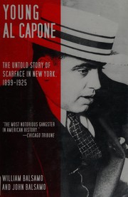 Young Al Capone : the untold story of Scarface in New York, 1899-1925  Cover Image