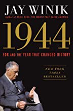 1944 : FDR and the year that changed history  Cover Image