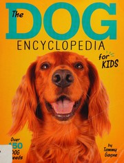 The dog encyclopedia for kids Book cover