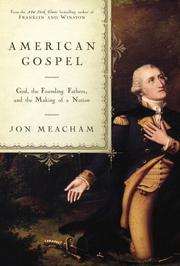 American gospel : God, the founding fathers, and the making of a nation  Cover Image