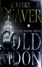 The cold moon : a Lincoln Rhyme novel  Cover Image
