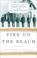 Go to record Fire on the beach : recovering the lost story of Richard E...