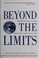 Go to record Beyond the limits : confronting global collapse, envisioni...