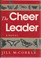 Go to record The cheer leader : a novel