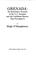 Go to record Grenada : an eyewitness account of the U.S. invasion and t...