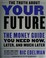 Go to record The truth about your future : the money guide you need now...