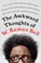 Go to record The awkward thoughts of W. Kamau Bell : tales of a 6' 4", ...
