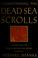 Go to record Understanding the Dead Sea scrolls : a reader from the Bib...