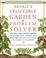 Go to record Rodale's vegetable garden problem solver : the best and la...