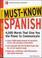 Go to record Must know Spanish : 4,000 words that give you the power to...