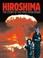 Go to record Hiroshima : the story of the first atom bomb