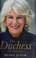 Go to record The duchess Camilla Parker Bowles and the love affair that...