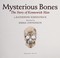 Go to record Mysterious bones : the story of Kennewick Man