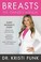 Go to record Breasts : the owner's manual : every woman's guide to redu...