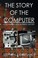 Go to record The story of the computer : a technical and business history