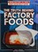 Go to record The truth behind factory foods