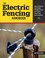 Go to record The electric fencing handbook : how to choose and install ...