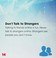 Go to record Be aware of stranger danger