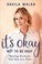 Go to record It's okay not to be okay : moving forward one day at a time