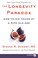 Go to record The longevity paradox : how to die young at a ripe old age