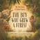 Go to record The boy who grew a forest : the true story of Jadav Payeng