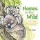 Go to record Homes in the wild : where baby animals and their parents l...