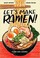 Go to record Let's make ramen! : a comic book cookbook