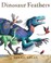 Go to record Dinosaur feathers
