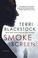 Go to record Smoke screen