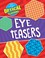 Go to record Eye teasers