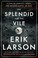 Go to record The splendid and the vile : a saga of Churchill, family, a...