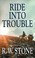 Go to record Ride into trouble