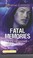 Go to record Fatal memories